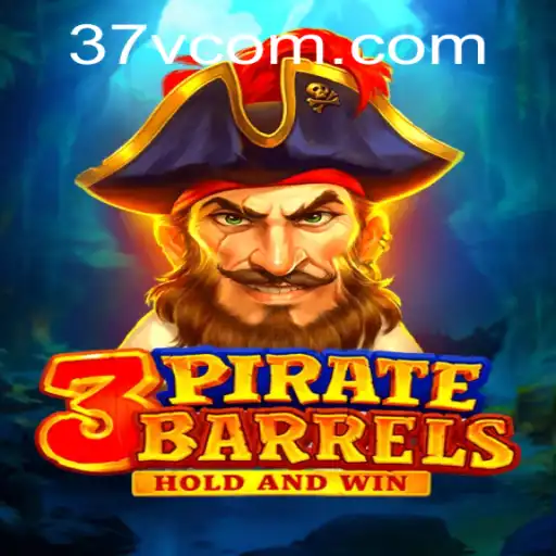 3PirateBarrels: Unveiling the Nautical Adventure Game Featuring the Mysterious 37V
