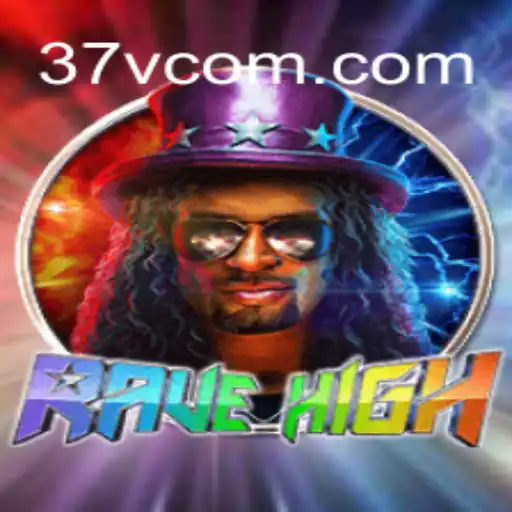 RaveHigh and the 37V Challenge: A Comprehensive Guide